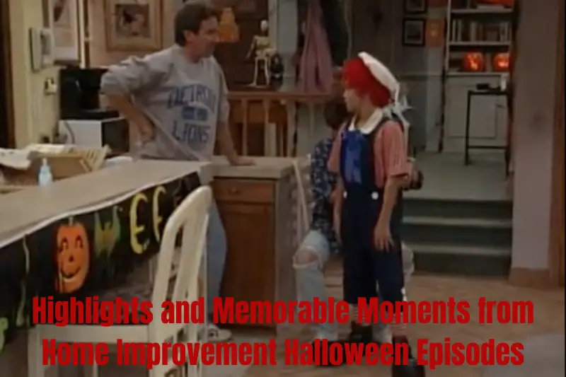 highlights and memorable moments from home improvement halloween episodes