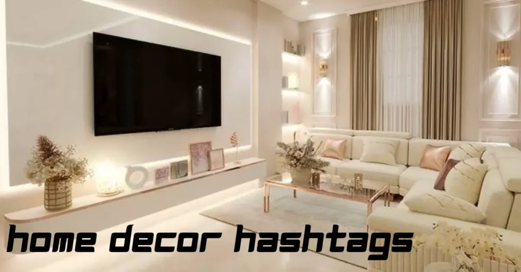 home decor hashtags